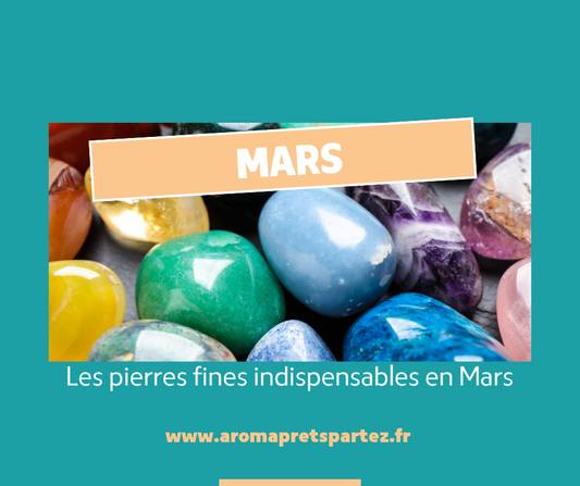 Lithothérapie en Mars : 3 Pierres pour cultiver l'équilibre et le renouveau